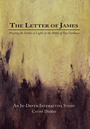 The Letter of James Bible Study Guide by Cathy Deddo